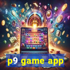 p9 game app